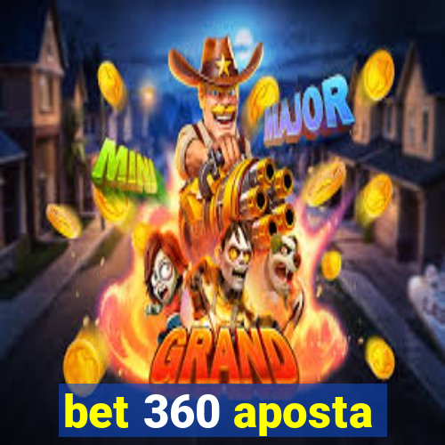 bet 360 aposta